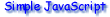 Simple JavaScript