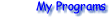 My Programs
