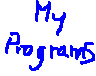 My Programs